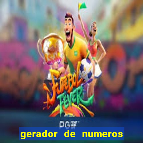 gerador de numeros da mega sena mestre loterias